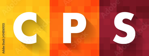 CPS Cost Per Sale - metric used by advertising teams to determine the amount of money paid for every sale, acronym text concept background