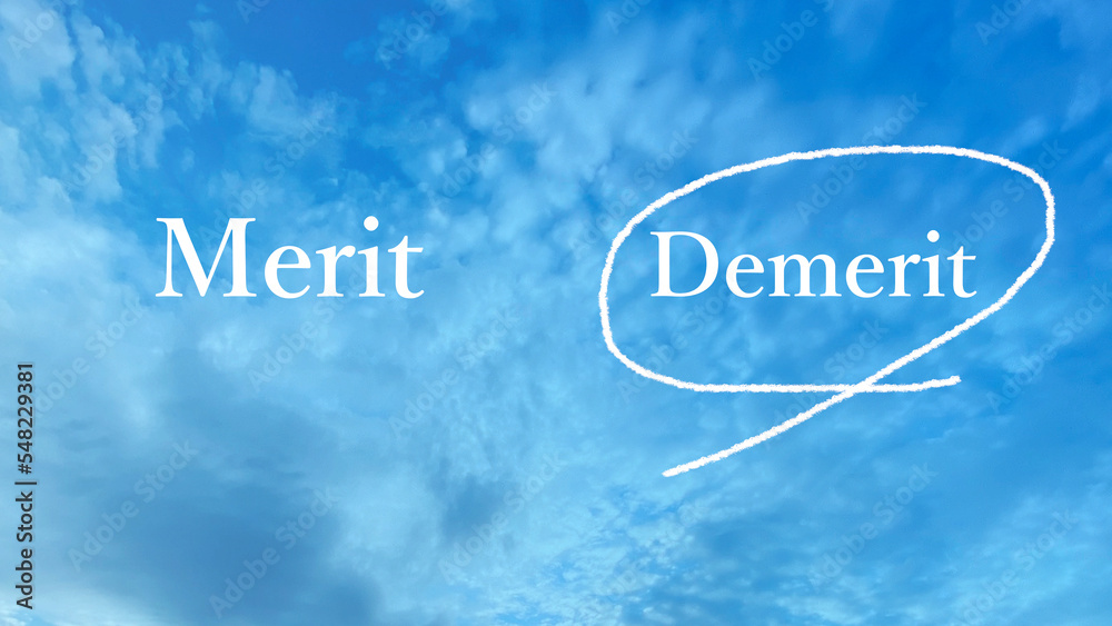 青空の上のMeritとDemeritの文字_Demeritに丸 青空の上のMeritとDemeritの文字_Demeritに丸