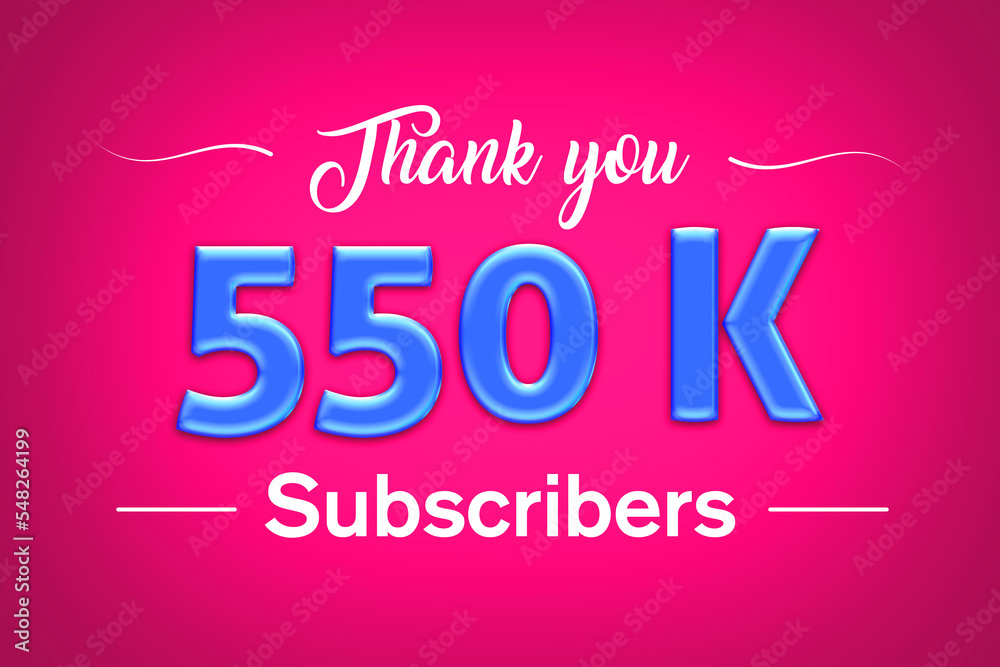 550 K  subscribers celebration greeting banner with Blue glosse Design