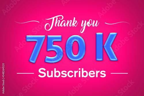 750 K subscribers celebration greeting banner with Blue glosse Design