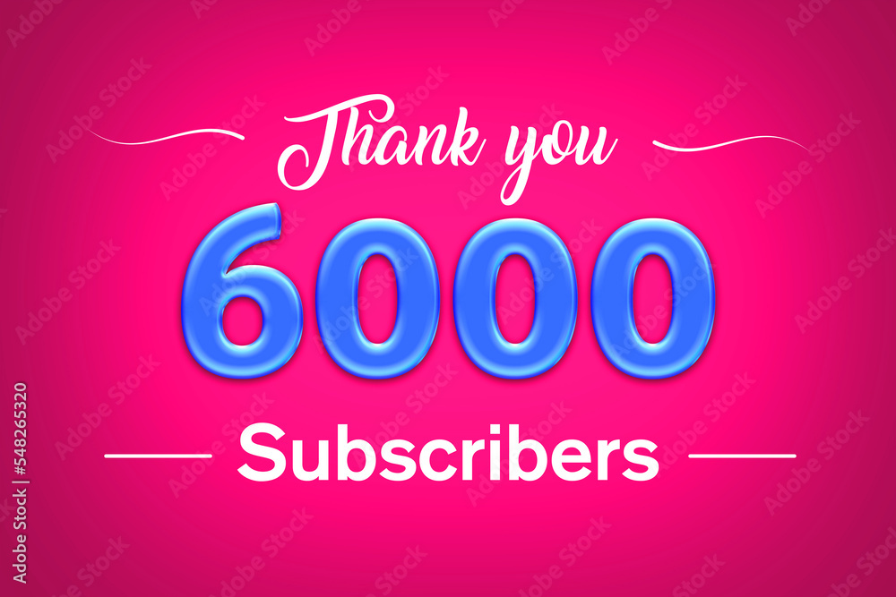 6000 subscribers celebration greeting banner with Blue glosse Design