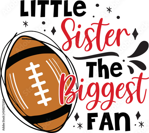 Little sister the fan american football svg, American, Football, SVG, Bundle, American Football, SVG Bundle, American Football SVG,