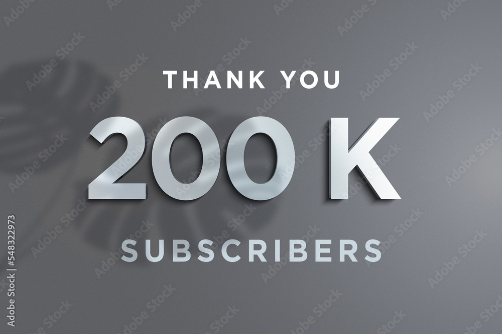 Obraz premium 200 K subscribers celebration greeting banner with Steel Design