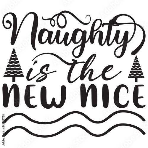 Naughty is the New Nice