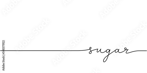 Sugar word - continuous one line with word. Minimalistic drawing of phrase illustration.