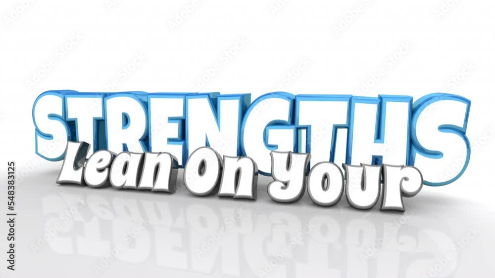 Lean On Your Strengths Success Advice Abilities Strong Qualities 3d Animation Lean On Your Strengths Success Advice Abilities Strong Qualities 3d Animation