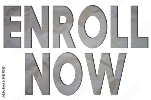 Enroll Now text with Torn, Crumpled White Paper on colored background.