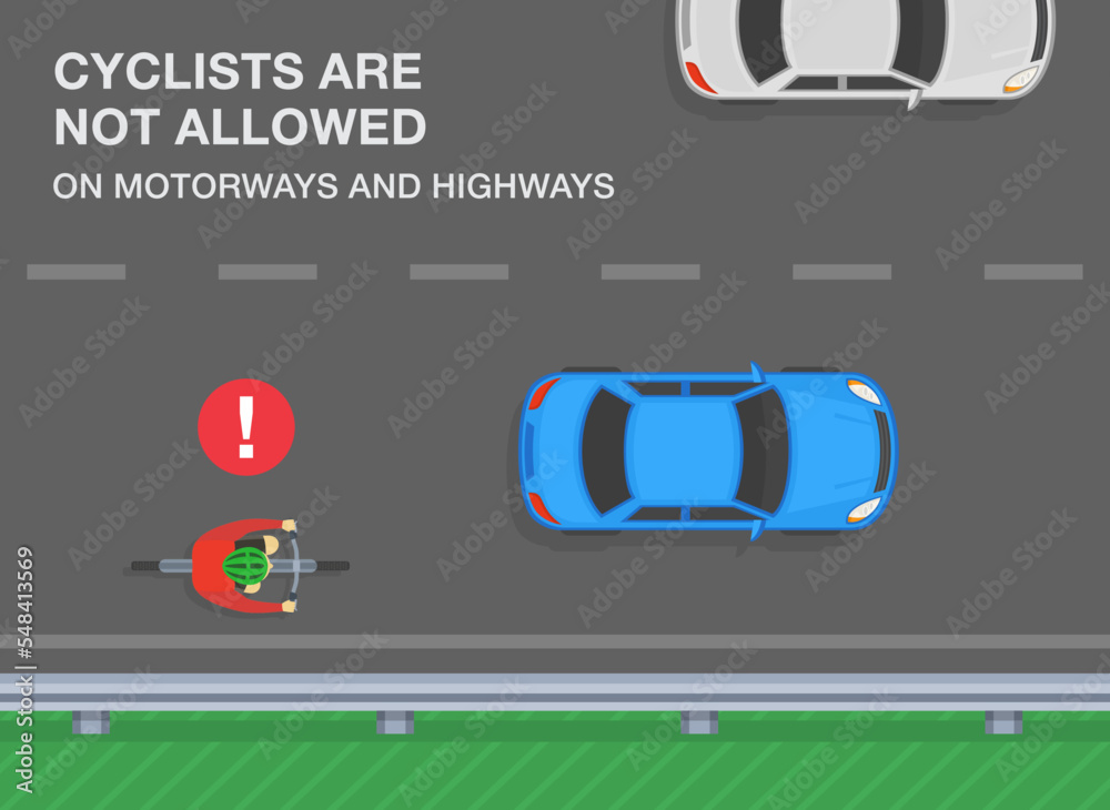Traffic rules on highway, speedway, motorway. Cyclists are not allowed
