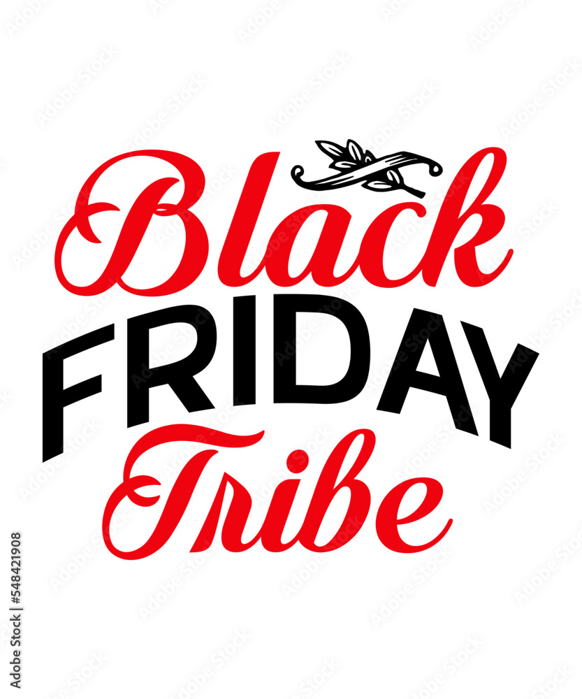 Obraz premium Black Friday SVG, Black Friday PNG, Black Friday Shirt Women, Black Friday crew, black friday quotes, black friday svg