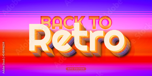 Back to retro editable text effect style with vibrant theme concept for trendy flyer, poster and banner template promotion