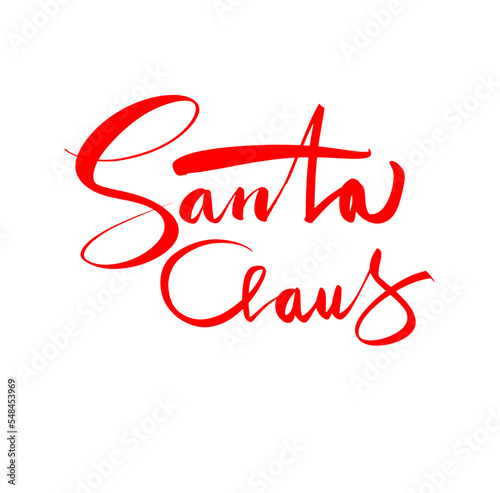 Autograph of Santa Claus. Calligraphic signature for Christmas cards, prints, posters, labels, gift packaging, etc. Vector illustration
