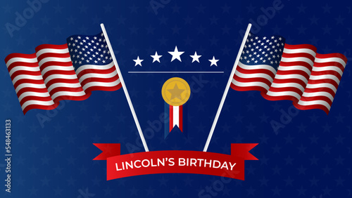 lincoln's birthday on february 12th. America's Great Day Celebration.