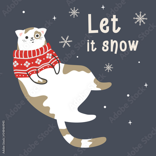 New Year vector card. Cute cat in a winter sweater. Happy funny cat looking at the coming snow. The inscription Let it snow