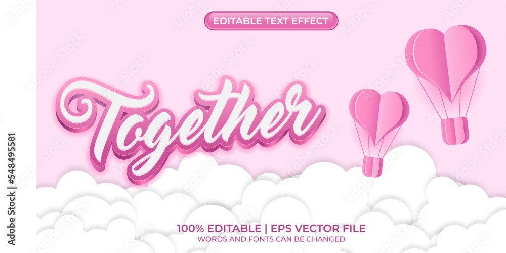 Together editable text effect. Heart decoration text style effect. 3D heart editable text effect. Paper cut heart hot air balloon and white clouds. Vector illustration