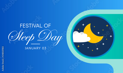 Festival of Sleep day is observed every year on January 3, intended to be a celebration of sleep and a call to action on important issues related to sleep. vector illustration