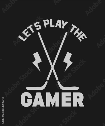 lets play the gamer Gaming t shirt design, Vector gamer t shirt, Retro gaming t shirt, vintage gaming gamer t shirt design. Gaming vector.