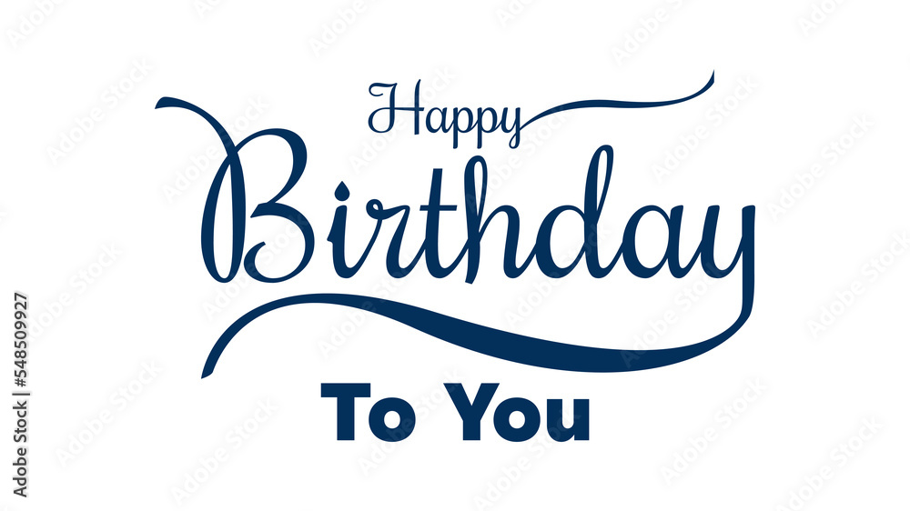 Happy Birthday lettering text greeting card with dark blue color on white background. vector illustration