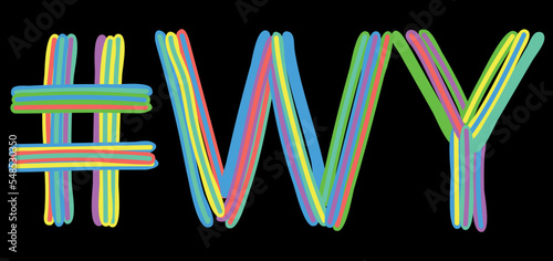 WY Hashtag. Multicolored bright isolate curves doodle letters like from marker, oil paint. #WY is abbreviation for the USA state Wyoming for social network, web resources, mobile apps.