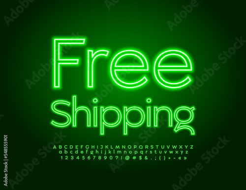 Vector neon sign Free Shipping. Green Glowing Font. Bright Alphabet Letters and Numbers set