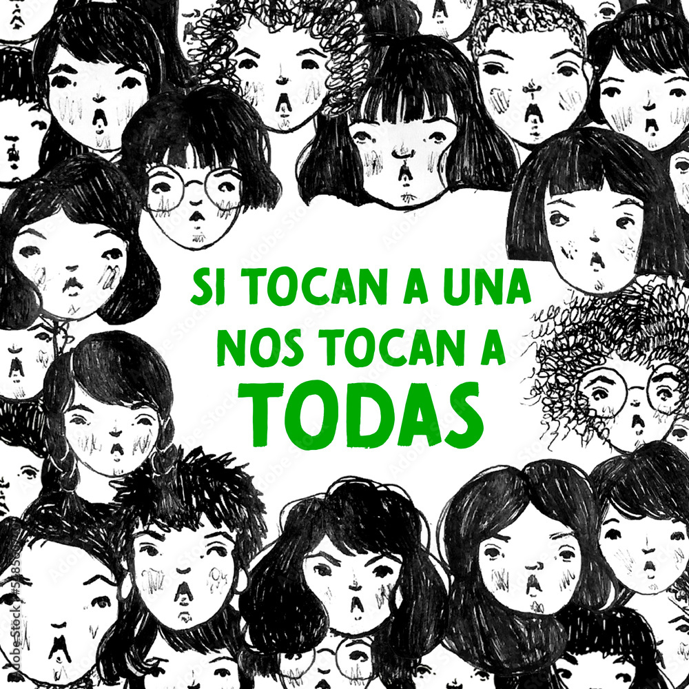 Rostros de mujeres mirando de frente con el texto: si nos tocan a una nos tocan a todas Rostros de mujeres mirando de frente con el texto: si nos tocan a una nos tocan a todas