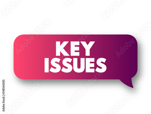 Key Issues text message bubble, concept background