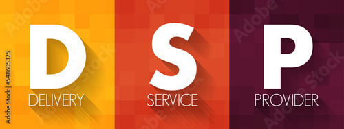 DSP - Delivery Service Provider acronym, business concept background
