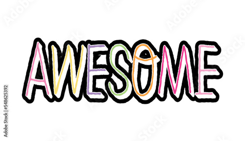 Fashion patch label. Sticker with rainbow hand drawn lettering awesome. Word or quote. Design element for printing on fabric or paper. Cartoon flat vector collection isolated on white background