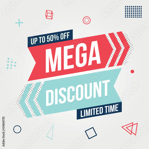 Mega discount limited time. offers.