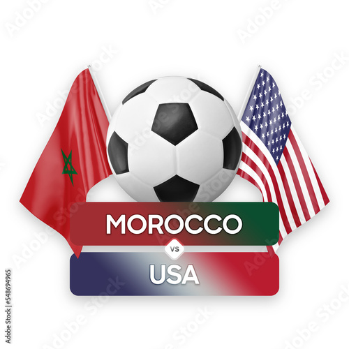 Morocco vs USA national teams soccer football match competition concept.