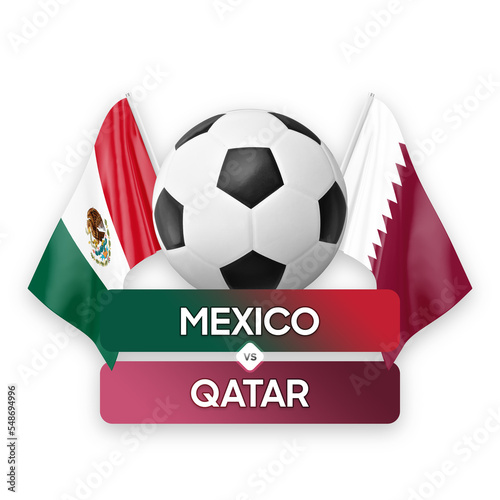 Mexico vs Qatar national teams soccer football match competition concept.
