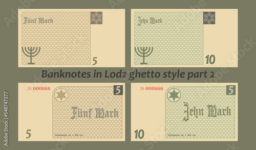 Vector set of banknotes in Lodz city ghetto style. The inscriptions in German mean five and ten marks, the city of Litzmannstadt on March 15, 1940. Part 2
