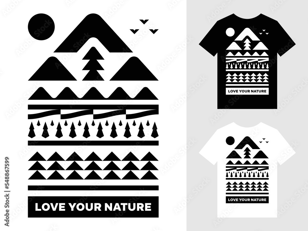 Obraz premium Geometric mountain landscape and love your nature text t-shirt design template with black and white mockups