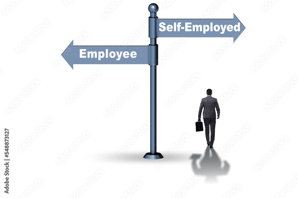Concept of choosing self-employed versus employment Concept of choosing self-employed versus employment