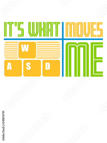 its what moves me 