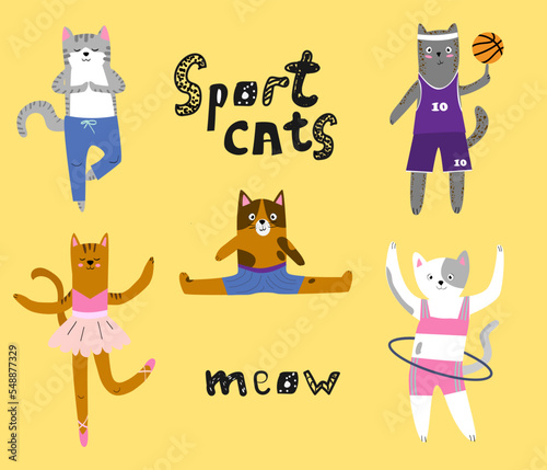 A set of cute cats. Cats are athletes: basketball player, ballerina, gymnast. Cat does yoga, sits on the splits, twists the hoop. Cool kids illustration. Vector illustration with isolated background. 