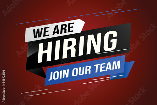 hiring recruitment Join now design for banner poster We are hiring lettering with geometric shapes lines. Vector illustration typographic. Open vacancy design template modern concept	