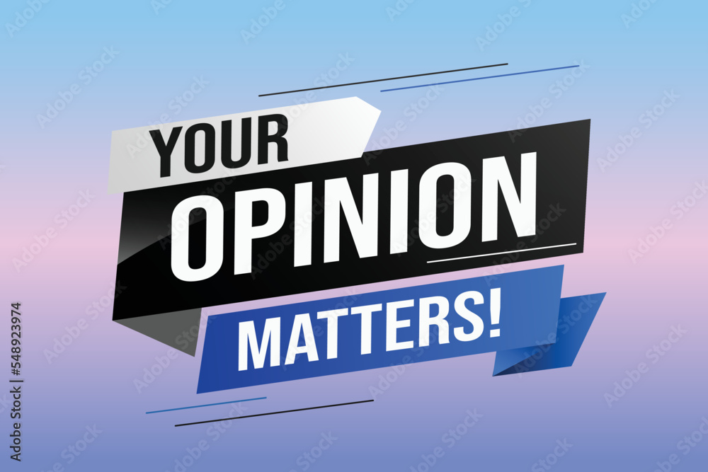 Your opinion matters word vector illustration lines 3d style for social media landing page, template, ui, web, mobile app, poster, banner, flyer, background, gift card, coupon, label, wallpaper Your opinion matters word vector illustration lines 3d style for social media landing page, template, ui, web, mobile app, poster, banner, flyer, background, gift card, coupon, label, wallpaper