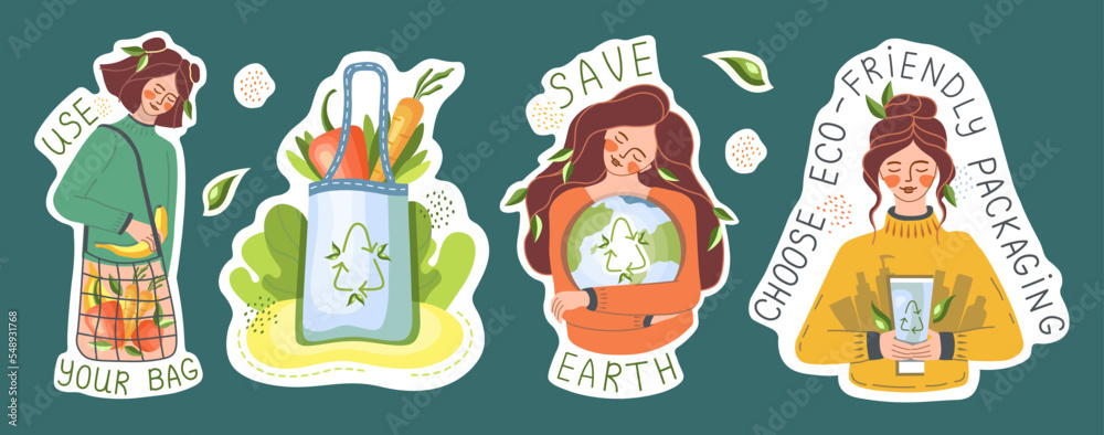 Ecological sticker pack. Environment protection, sustainability concept. Slogans: save earth, use your bag. Modern girls. Reuse. Recycle. Vector illustration.