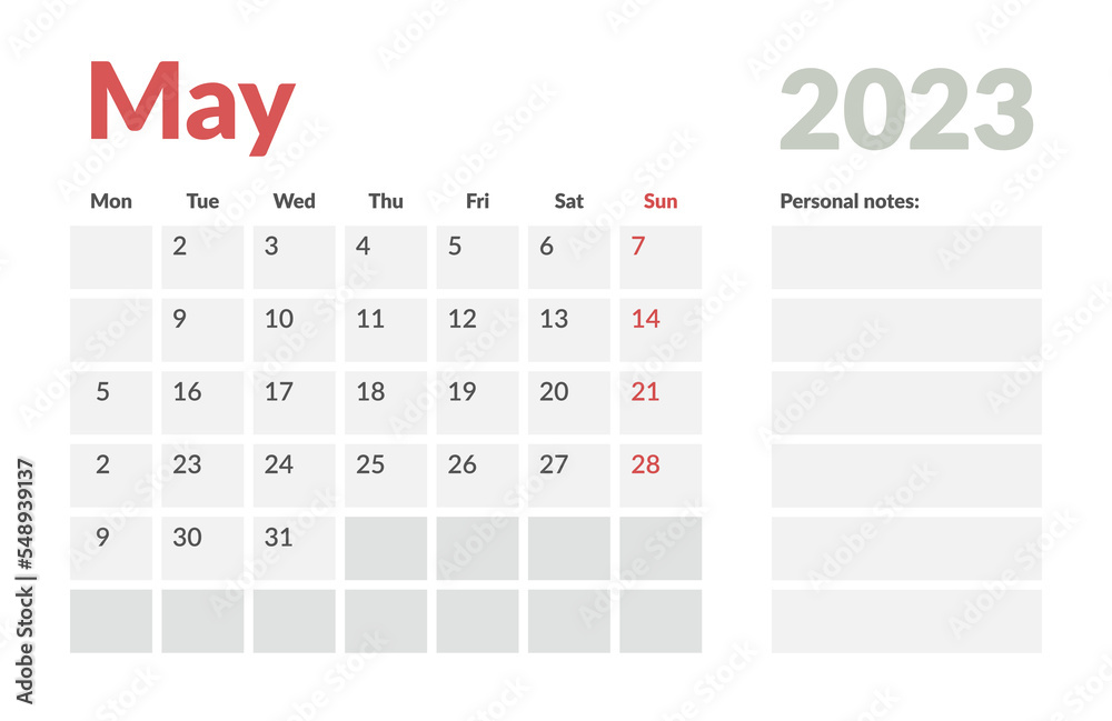 Calendar Template of may 2023 with place for notes. Vector layout simple calendar with week start monday. Calendar Template of may 2023 with place for notes. Vector layout simple calendar with week start monday.