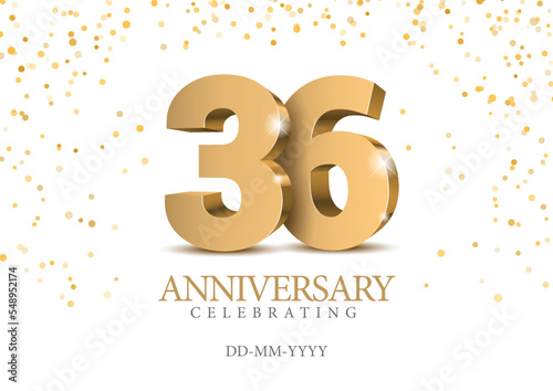 Anniversary 36. gold 3d numbers. Poster template for Celebrating 36 th anniversary event party. Vector illustration
