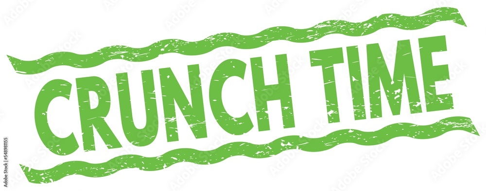 CRUNCH TIME text on green lines stamp sign. CRUNCH TIME text on green lines stamp sign.
