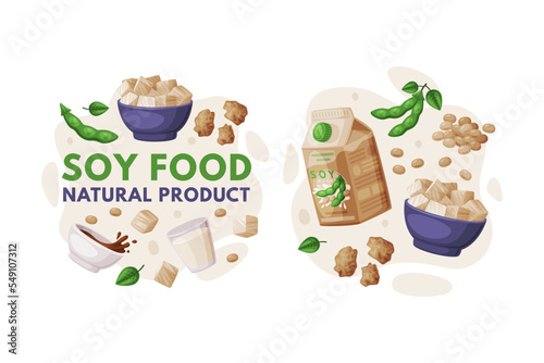 Natural Soy Products from Soybean Plant with Tofu, Milk and Sauce Vector Composition Set