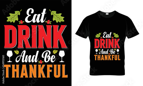 Eat drink and be thankful
