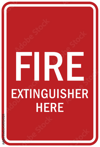 Fire emergency sign Fire extinguisher here