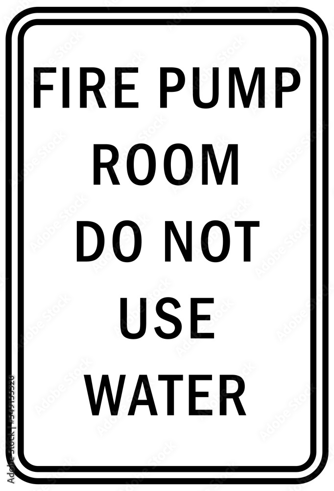 vetor-de-fire-emergency-sign-fire-pump-room-do-not-use-water-do-stock