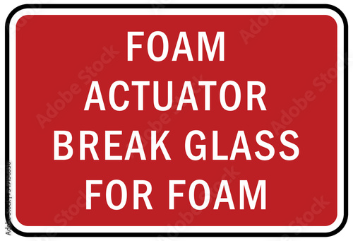 Fire emergency sign Foam actuator break glass for foam