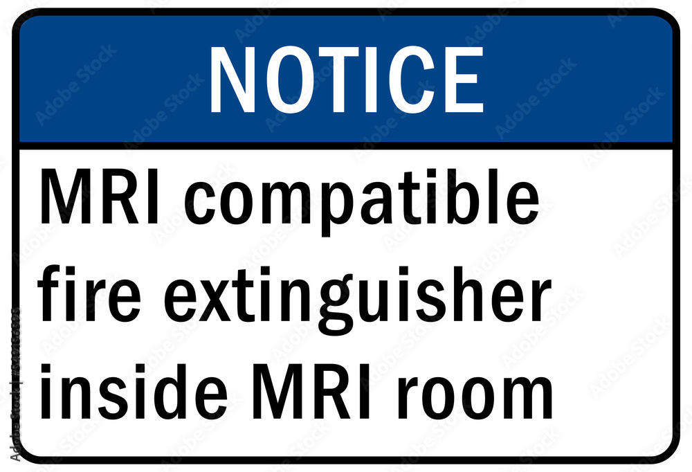 Fire emergency sign mri compatible fire extinguisher inside mri room