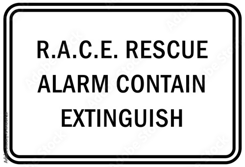 Fire emergency sign  rescue alarm contain extinguish RACE