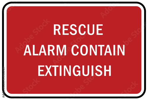 Fire emergency sign  rescue alarm contain extinguish RACE