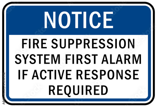 Fire emergency sign Fire suppression system first alarm